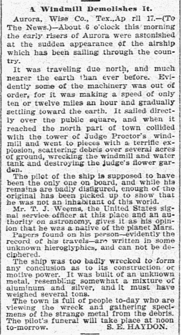 Scan of the original primary source: S.E. Haydon's article "A Windmill Demolishes It" as printed in the Dallas Morning News, 19 April 1897, page 5. This is the single contemporaneous document behind the entire case, not a photograph of any object. The full text describes the airship striking Judge Proctor's windmill, the disfigured pilot "not an inhabitant of this world," T.J. Weems's opinion that he was "a native of the planet Mars," and the funeral set "at noon to-morrow."