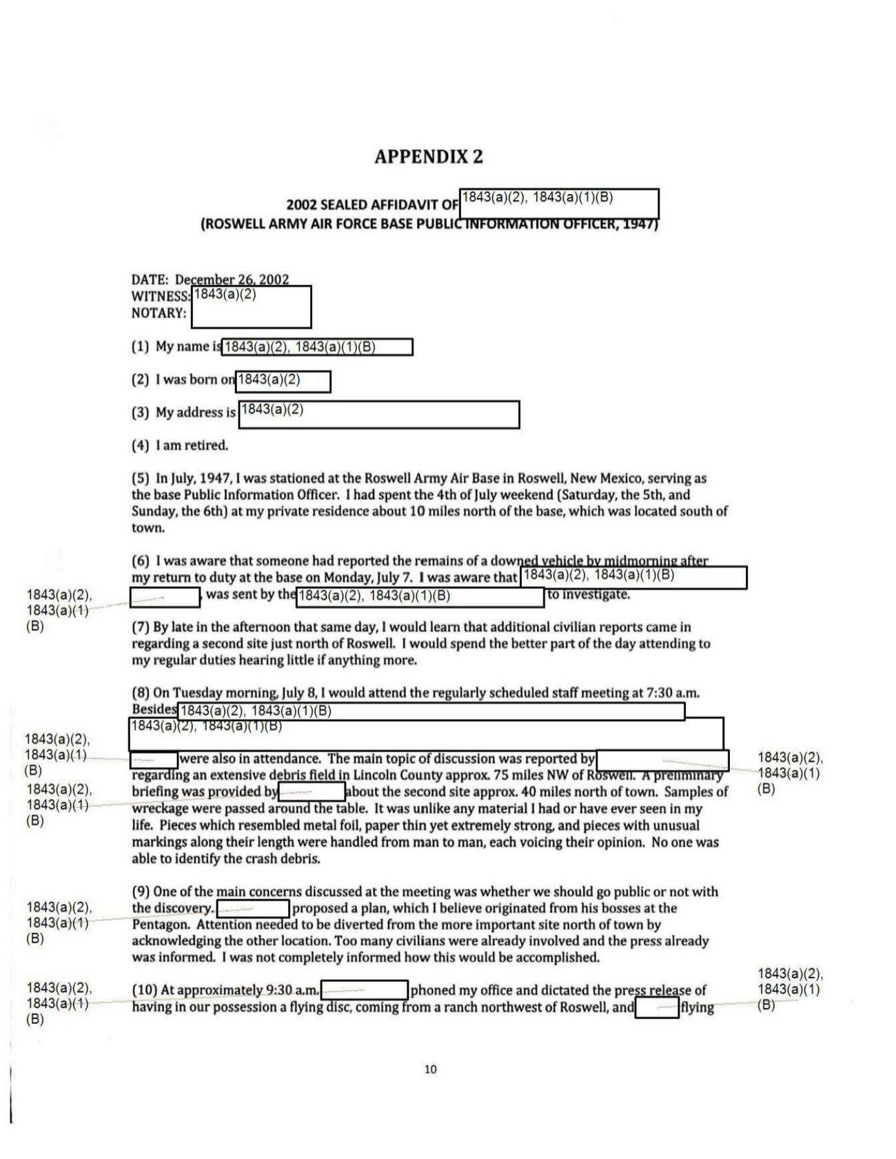 Appendix 2 of the BAASS Project Management Plan (DOW-UAP-D168), a 2002 sealed affidavit by the officer who served as Public Information Officer at Roswell Army Air Base in July 1947. The affiant's name is redacted under the UAP Disclosure Act privacy provision, but the released text states his role, his posting and the date, and describes wreckage passed around a staff meeting that no one present could identify.