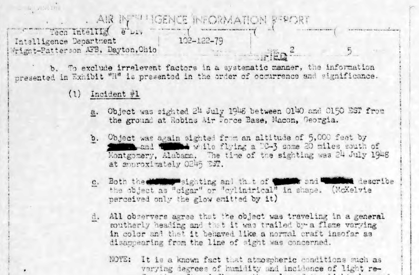 Air Intelligence Information Report 102-122-79, Technical Intelligence Division, Wright-Patterson AFB. Its Incident #1 fixes the sequence and the times: the object sighted from the ground at Robins Air Force Base, Macon, between 0140 and 0150 EST on 24 July 1948, then "again sighted from an altitude of 5,000 feet" from the DC-3 "some 20 miles south of Montgomery, Alabama" at approximately 0245 EST. The report gives the shape as "cigar" or "cylindrical" and names the passenger, McKelvie, in the clear where the aircrew names are redacted (National Archives microfilm via the Project Blue Book collection at archive.org).