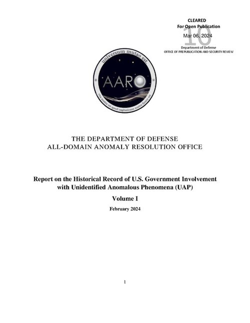 The cover page of the actual document: "Report on the Historical Record of U.S. Government Involvement with Unidentified Anomalous Phenomena (UAP), Volume I, February 2024," carrying the Department of Defense Office of Prepublication and Security Review clearance stamp dated 6 March 2024. This is a rendered image of the real report's first page, not an illustration or recreation.