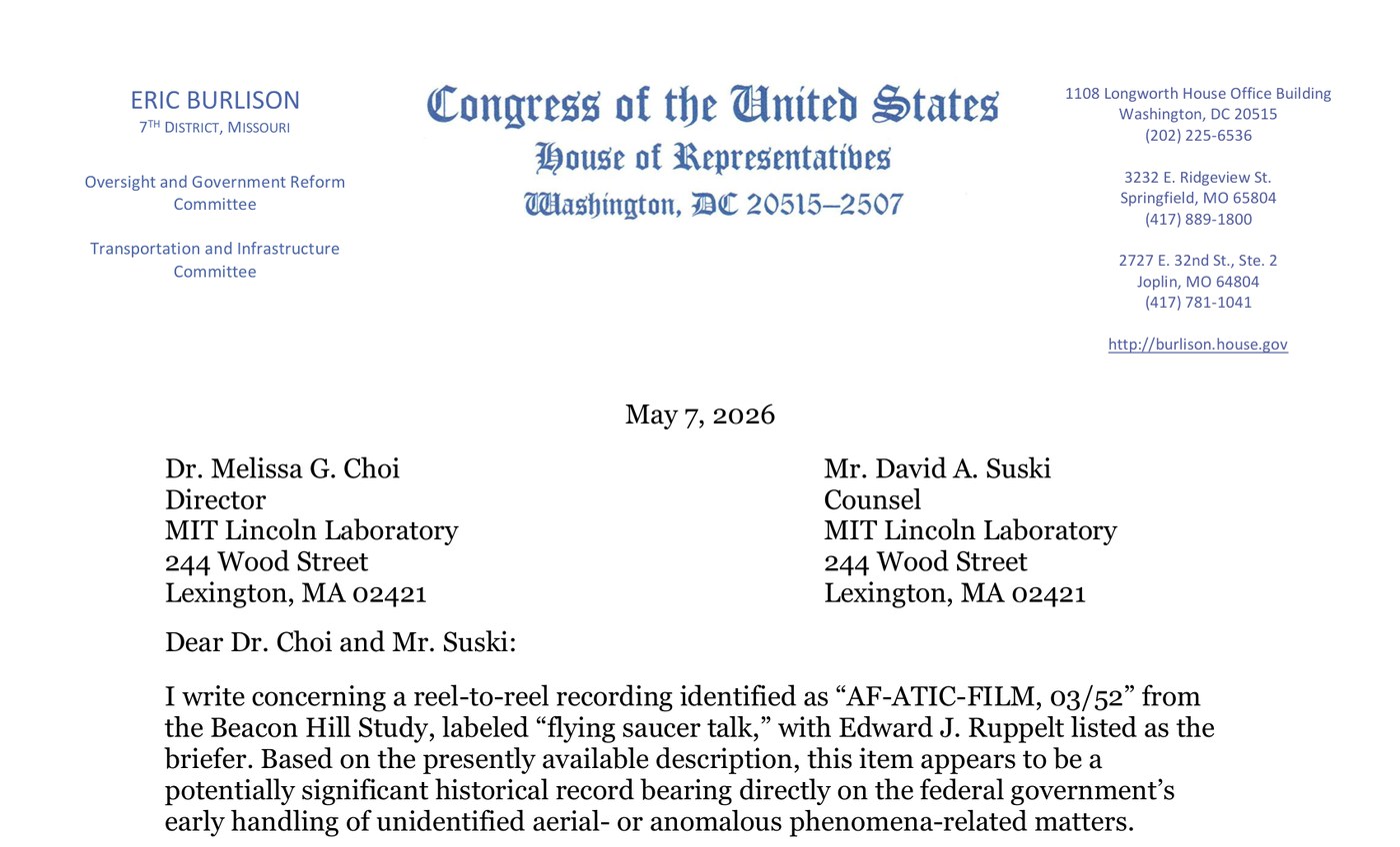 Page one of the letter of 7 May 2026 in which Representative Eric Burlison asks MIT Lincoln Laboratory to locate, preserve and digitize a reel-to-reel recording catalogued as AF-ATIC-FILM, 03/52, labeled flying saucer talk, with Edward J. Ruppelt named as the briefer. The letter is the primary document for this case and is reproduced here from the copy published by Burlison's own office.