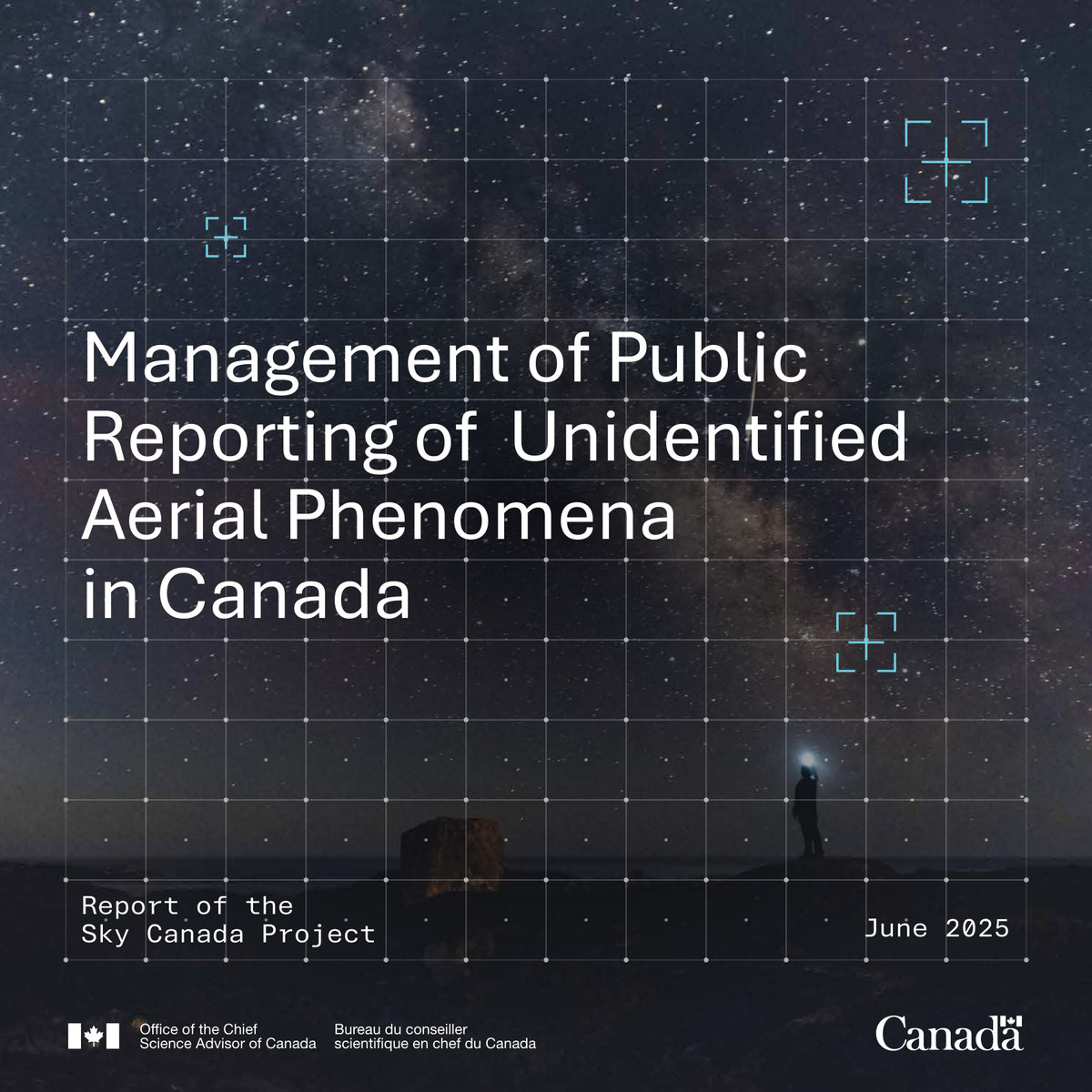 The cover of the official report, "Management of Public Reporting of Unidentified Aerial Phenomena in Canada," published by the Office of the Chief Science Advisor of Canada in June 2025. Catalogue number Iu37-59/2025E-PDF, ISBN 978-0-660-78645-2, fifty nine pages.