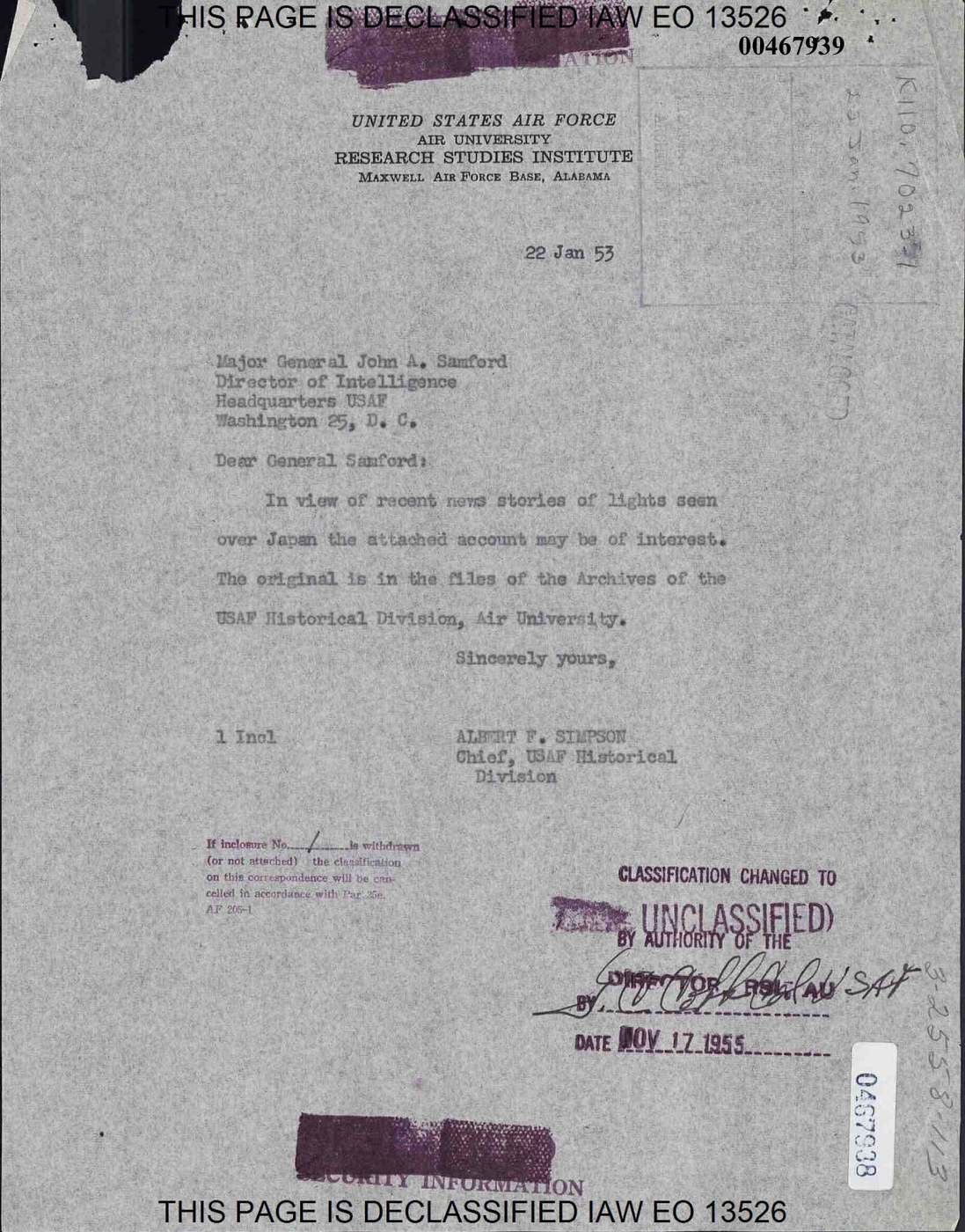 The transmittal that created the file. On 22 January 1953, Albert F. Simpson, Chief of the USAF Historical Division at Air University, wrote to Major General John A. Samford, Director of Intelligence at Headquarters USAF: "In view of recent news stories of lights seen over Japan the attached account may be of interest. The original is in the files of the Archives of the USAF Historical Division, Air University." The Air Force had disclosed the northern Japan light clusters the previous day. The stamp at lower right records the change of classification to unclassified on 17 November 1955.